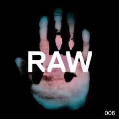 Raw 006 - Single by Alex Mine & D-Deck album reviews, ratings, credits