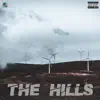 The Hills (feat. Mrlsgarden & DJ Sabotage) - Single album lyrics, reviews, download