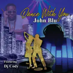 Dance With You (feat. Dj Cody) Song Lyrics