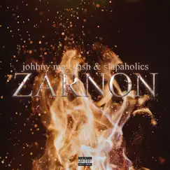 Zarnon - Single by Johnny May Cash & Slapaholics album reviews, ratings, credits
