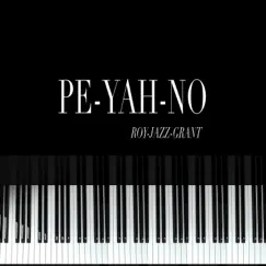 PE-YAH-NO - Single by Roy 