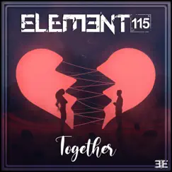 Together - Single by Element 115 album reviews, ratings, credits