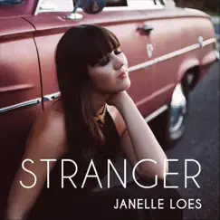 Stranger by Janelle Loes album reviews, ratings, credits