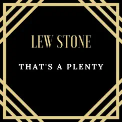 That's a Plenty - Single by Lew Stone album reviews, ratings, credits