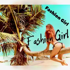 Fashion Girl - Single by Yanny Love album reviews, ratings, credits