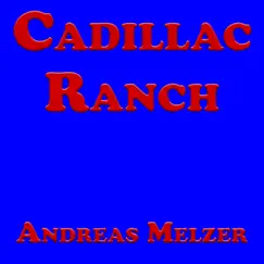 Cadillac Ranch Song Lyrics