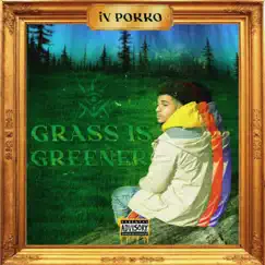 Grass Is Greener Song Lyrics