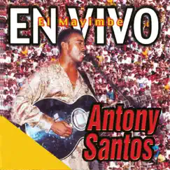 El Mayimbe En Vivo (Edited) by Anthony Santos album reviews, ratings, credits