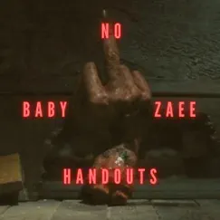 No Handouts - Single by BaByZaEe album reviews, ratings, credits