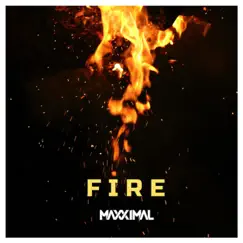 Fire - Single by Maxximal album reviews, ratings, credits