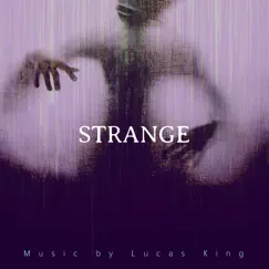 Strange - Single by Lucas King album reviews, ratings, credits