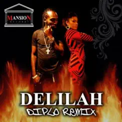 Delilah (Diplo Remix) Song Lyrics