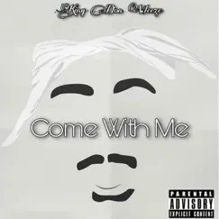 Come With Me - Single by Kingdon Weeze album reviews, ratings, credits
