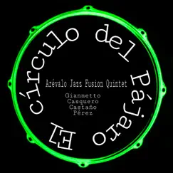 El Círculo del Pájaro (feat. Ale Casquero, Leo Giannetto, Pablo Castaño & Diego Pérez) by Carlos 