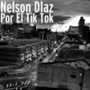 Por El Tik Tok - Single album lyrics, reviews, download