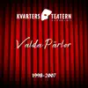 Valda pärlor 1998-2007 album lyrics, reviews, download