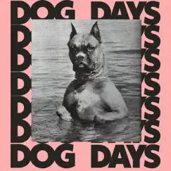 Dog Days - Single by The Lonesomes album reviews, ratings, credits