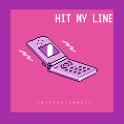 Hit My Line - Single by ArtafactsMusic album reviews, ratings, credits
