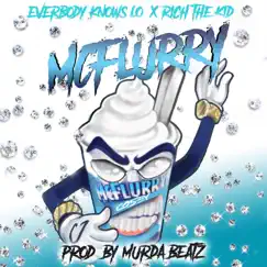 Mcflurry (feat. Rich The Kid) - Single by EverybodyKnowsLo album reviews, ratings, credits