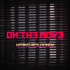 On the Move - Single by Hamid Roukesh album reviews, ratings, credits
