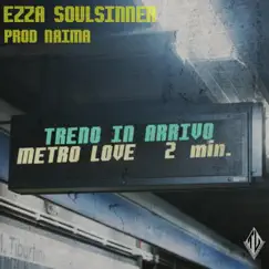 Metro Love (feat. Soulsinner) - Single by Ezza album reviews, ratings, credits