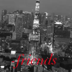 Friends - Single by Nu Maddy album reviews, ratings, credits