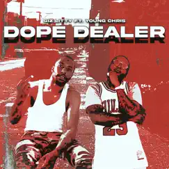 Dope Dealer (feat. Young Chris) Song Lyrics