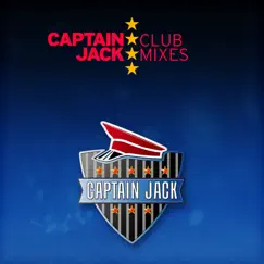 Captain Jack (House Mix) Song Lyrics