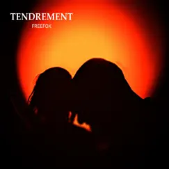 Tendrement - Single by Freefox & Berardino De Bari album reviews, ratings, credits