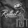 Reflect - Single album lyrics, reviews, download