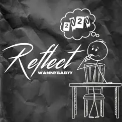 Reflect - Single by Wannybabyy album reviews, ratings, credits