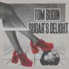 Sugar’s Delight - Single album lyrics, reviews, download