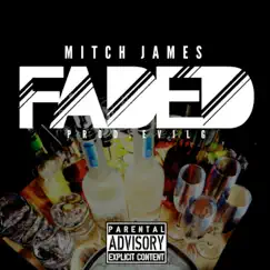 Faded - Single by Mitch James album reviews, ratings, credits