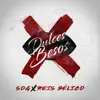 Dulces Besos - Single album lyrics, reviews, download