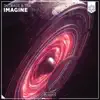 Imagine - Single album lyrics, reviews, download