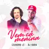 Vem Cá Menina - Single album lyrics, reviews, download
