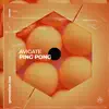 Ping Pong - Single album lyrics, reviews, download