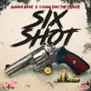 6 Shot - Single album lyrics, reviews, download