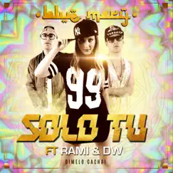 Solo Tú (feat. Reyan.Rami) - Single by Vladi Cachai, DW & Blue Mary album reviews, ratings, credits