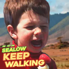 Keep Walking - Single by Sealow, Ram Jam & Guirie album reviews, ratings, credits
