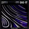 How I Do It - Single album lyrics, reviews, download