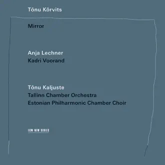 Download Seitsme Linnu Seitse Und: Dream II Anja Lechner, Estonian Philharmonic Chamber Choir, Tallinn Chamber Orchestra & Tõnu Kaljuste MP3