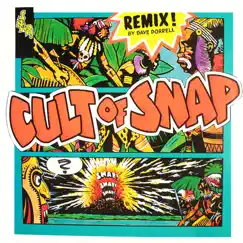 Cult of SNAP! (Remix) - Single by Snap! album reviews, ratings, credits