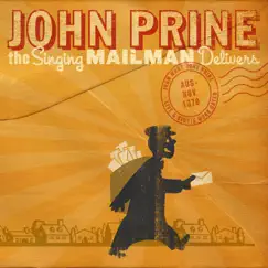 The Singing Mailman Delivers (Live & Studio Work Dated Aug-Nov 1970) by John Prine album reviews, ratings, credits