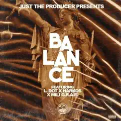 Balance (feat. L. Dot, Harkos & Mili G.R.A.E.) Song Lyrics