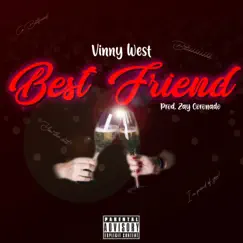 Bestfriend - Single by Vinny West album reviews, ratings, credits
