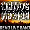 Manos Arriba - Single album lyrics, reviews, download