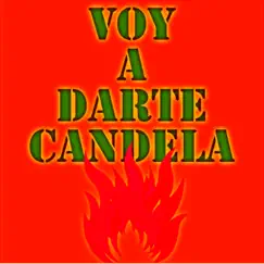 Voy a Darte Candela - Single by Rodipain album reviews, ratings, credits