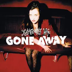 Gone Away - Single by Katastrophy Wife album reviews, ratings, credits
