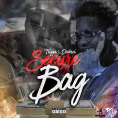 Secure Da Bag (feat. Trigga) Song Lyrics